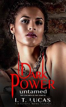 Dark Power Untamed (The Children Of The Gods Paranormal Romance Book 50) by I. T. Lucas