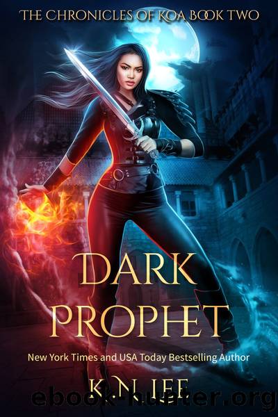 Dark Prophet by K.N. Lee