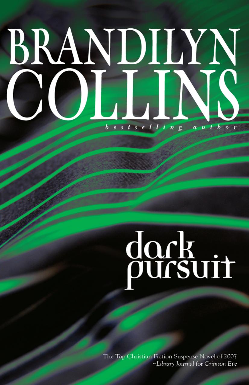 Dark Pursuit by Brandilyn Collins