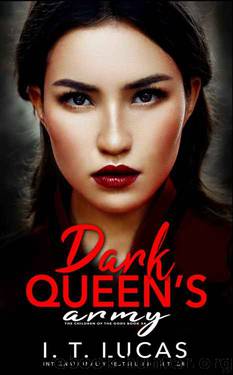 Dark Queen’s Army by I. T. Lucas