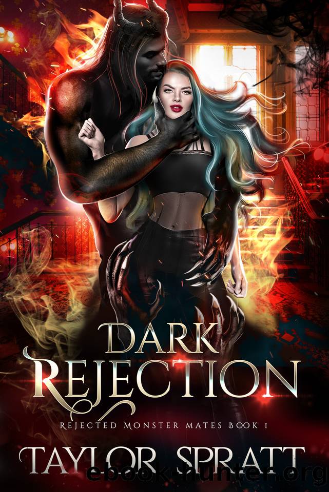 Dark Rejection : Rejected Monster Mates Book 1 by Taylor Spratt