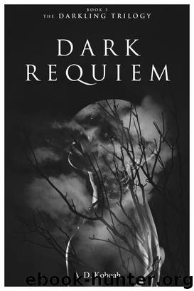 Dark Requiem (The Darkling Trilogy, Book 3) by A D Koboah