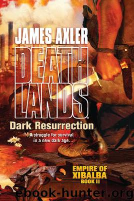 Dark Resurrection by James Axler