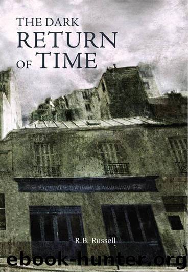 Dark Return of Time, The by Russell R.B