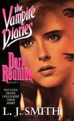 Dark Reunion by LJ Smith