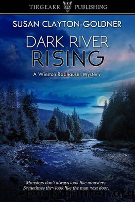 Dark River Rising by Susan Clayton-Goldner
