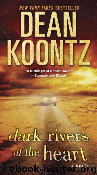 Dark Rivers of the Heart: A Novel by Dean Koontz