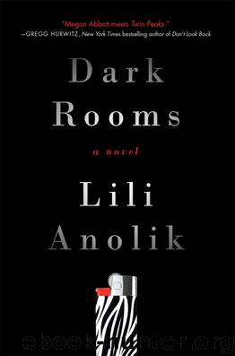 Dark Rooms by Lili Anolik