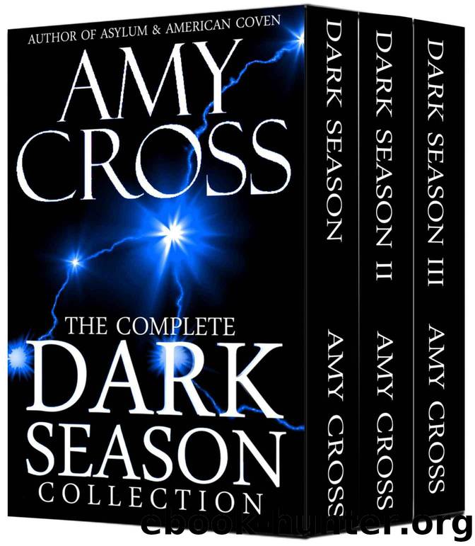 Dark Season: The Complete Box Set by Cross Amy