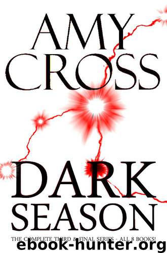 Dark Season: The Complete Third Series by Amy Cross