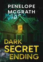 Dark Secret Ending by Penelope McGrath