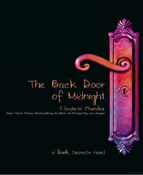 Dark Secrets 3 - The Back Door of Midnight by Elizabeth Chandler
