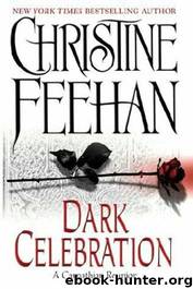 Dark Series 17 - Dark Celebration by Christine Feehan