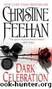 Dark Series 17 Dark Celebration by Christine Feehan