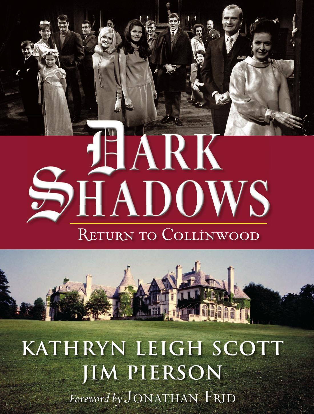 Dark Shadows: Return to Collinwood by Kathryn Leigh Scott Jim Pierson Jonathan Frid