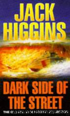 Dark Side Of The Street by Jack Higgins