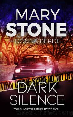 Dark Silence (Charli Cross Mystery Series Book 5) by Mary Stone