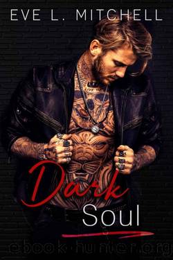 Dark Soul : Boulder Series Book 4 by Eve L. Mitchell