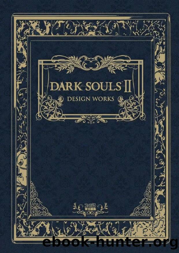 Dark Souls 2 Design Works by Unknown