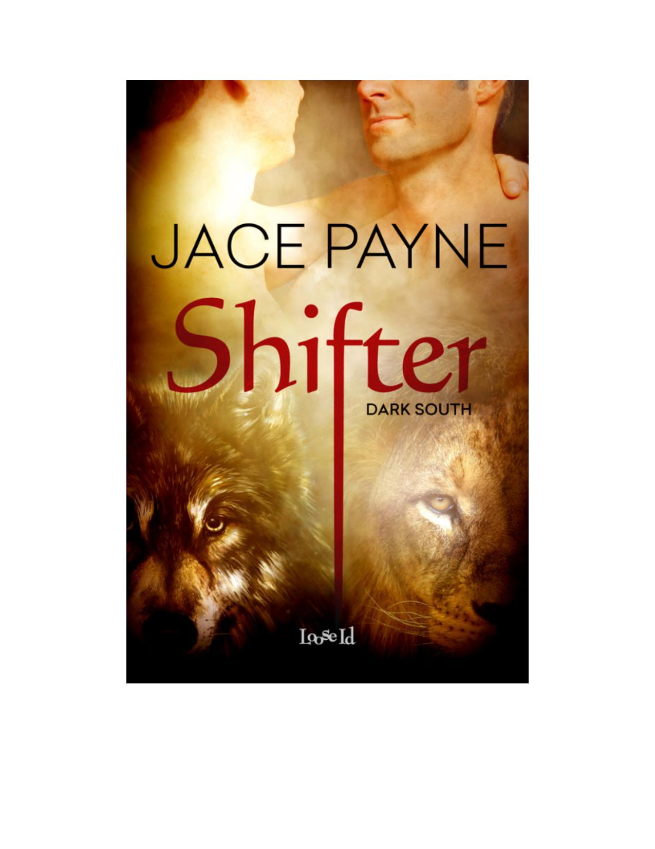 Dark South: Shifter by Jace Payne