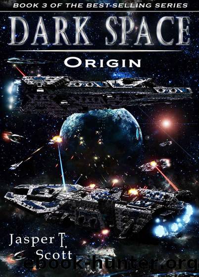Dark Space (Book 3): Origin by Jasper T. Scott