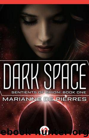 Dark Space (Sentients of Orion) by de Pierres Marianne