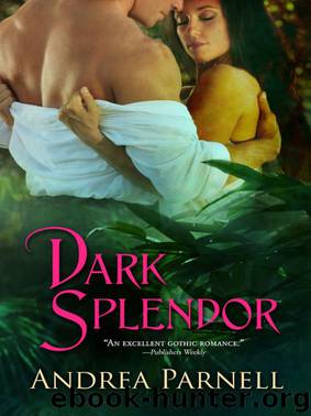 Dark Splendor by Parnell Andrea