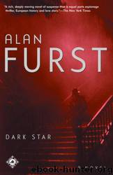 Dark Star: A Novel by Alan Furst