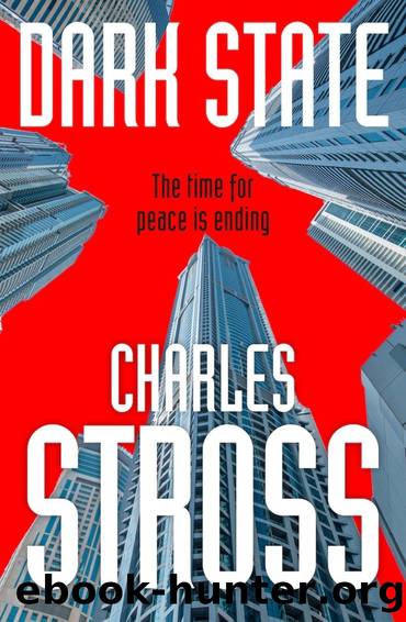 Dark State: A Novel of the Merchant Princes Multiverse (Empire Games, Book II) by Stross Charles