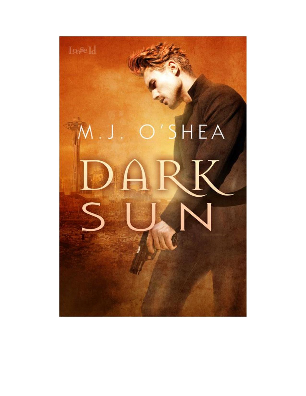 Dark Sun by M. J. O'Shea
