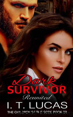 Dark Survivor Reunited (The Children Of The Gods Paranormal Romance Series Book 22) by I. T. Lucas