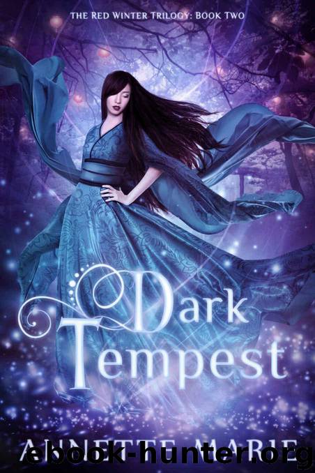Dark Tempest (The Red Winter Trilogy Book 2) by Annette Marie