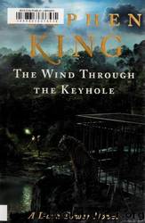 Dark Tower 7 - The Wind Through the Keyhole by Stephen King