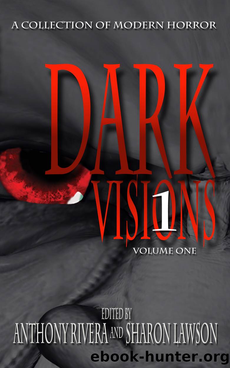 Dark Visions by Anthony Rivera
