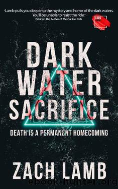 Dark Water Sacrifice by Zach Lamb