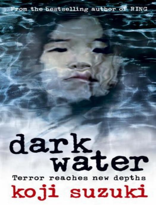 Dark Water by Koji Suzuki