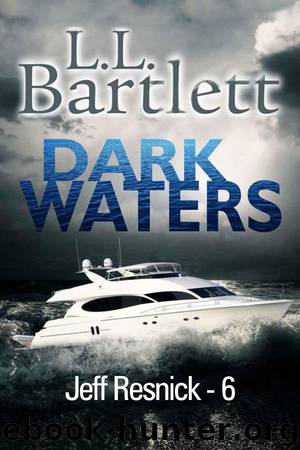 Dark Waters (The Jeff Resnick Mysteries) by Bartlett L.L