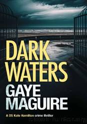Dark Waters by Gaye Maguire