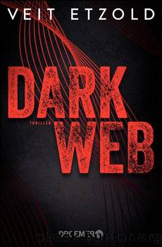 Dark Web Thriller by Veit Etzold