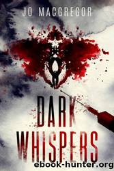 Dark Whispers by Jo Macgregor