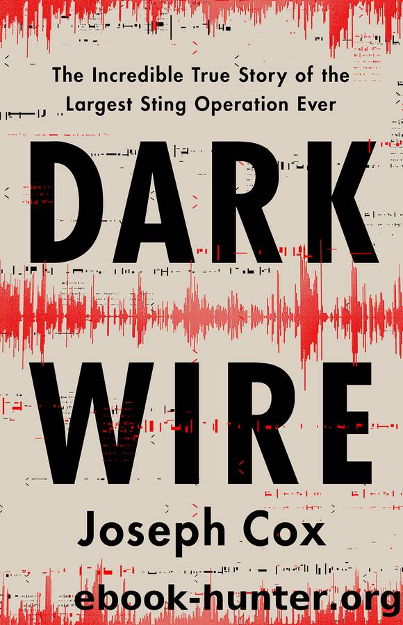 Dark Wire by Joseph Cox