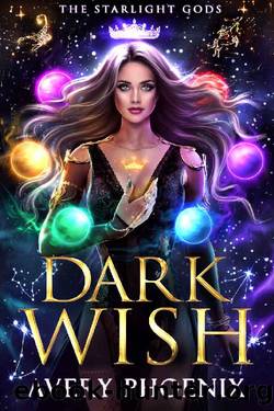 Dark Wish: A Dark Paranormal Fantasy Romance (The Starlight Gods Book 1) by Avery Phoenix & Yumoyori Wilson