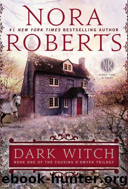 Dark Witch: Book One of The Cousins O'Dwyer Trilogy by Nora Roberts