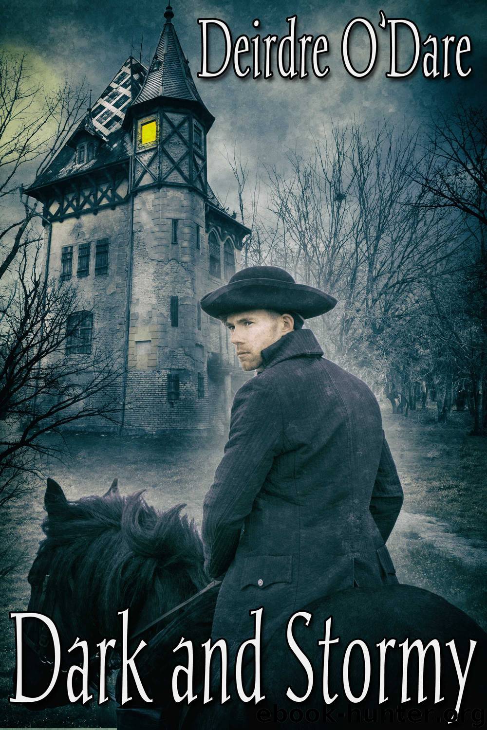 Dark and Stormy by Deirdre O'Dare