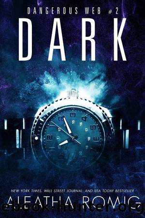 Dark by Aleatha Romig