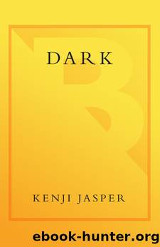 Dark by Kenji Jasper