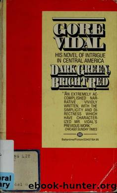 Dark green, bright red by Vidal Gore 1925-