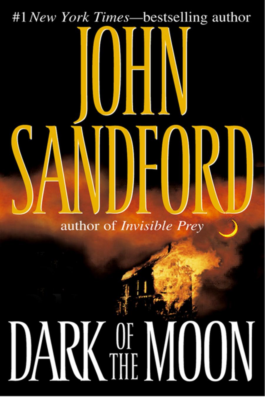 Dark of the Moon by John Sandford