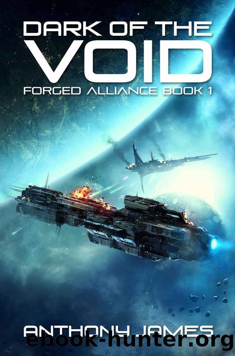 Dark of the Void (Forged Alliance Book 1) by Anthony James