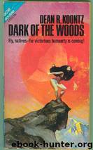Dark of the Woods by Dean Koontz